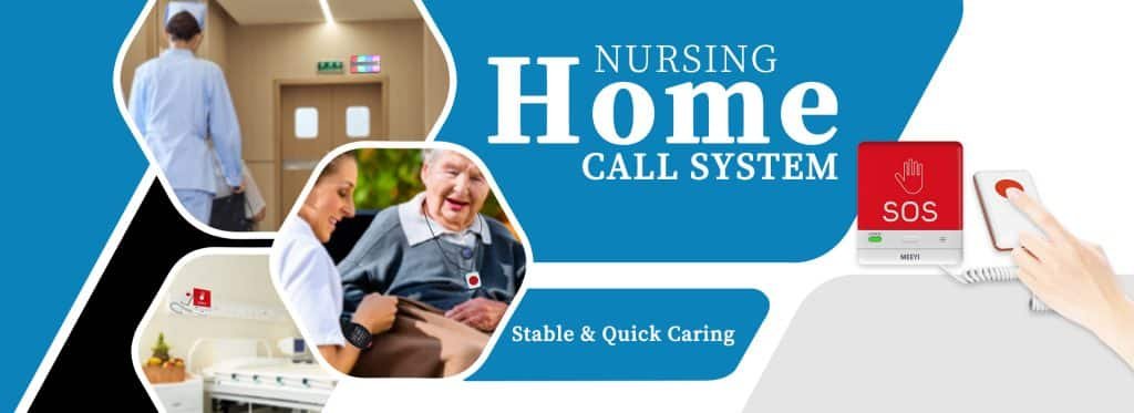 MEEYI NURSING HOME CALL SYSTEM SOLUTIONS
